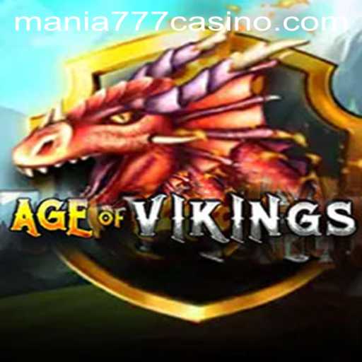 Unveiling the Thrills of AgeofViking at Mania777 Casino