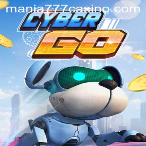 Experience the Thrill: CyberGO at Mania777 Casino