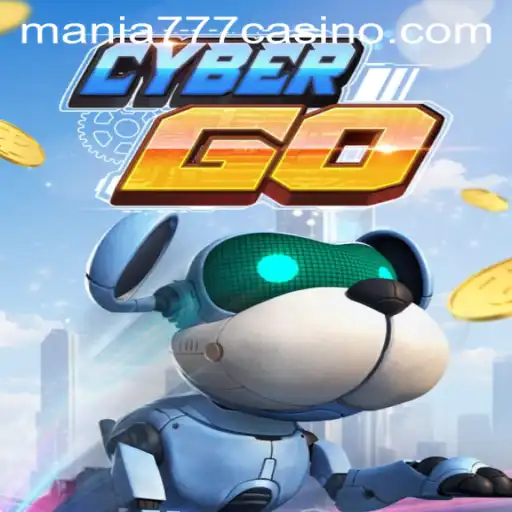 Experience the Thrill: CyberGO at Mania777 Casino