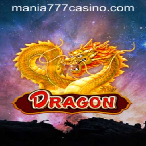 Dragon: Unleashing the Power of the Legends at Mania777 Casino