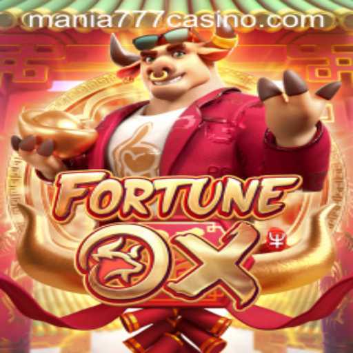 FortuneOx Slots: A Thrilling Experience at Mania777 Casino