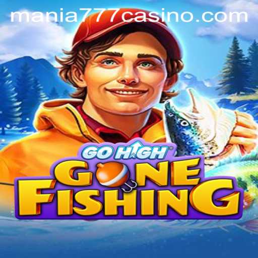 Discover the Thrill of GoHighGoneFishing at Mania777 Casino