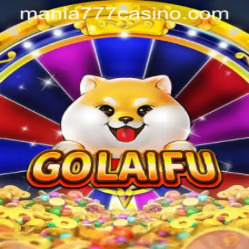 Exploring the Exciting World of GoLaiFu at Mania777 Casino
