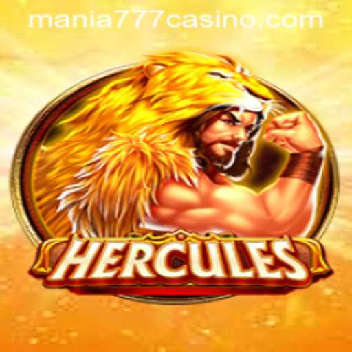 Hercules: A Legendary Adventure at Mania777 Casino