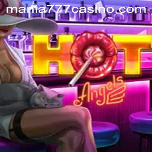 HotAngels: A Dazzling New Phenomenon at Mania777 Casino