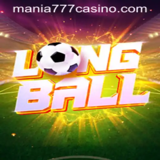 Discovering the Excitement of LongBall at Mania777 Casino
