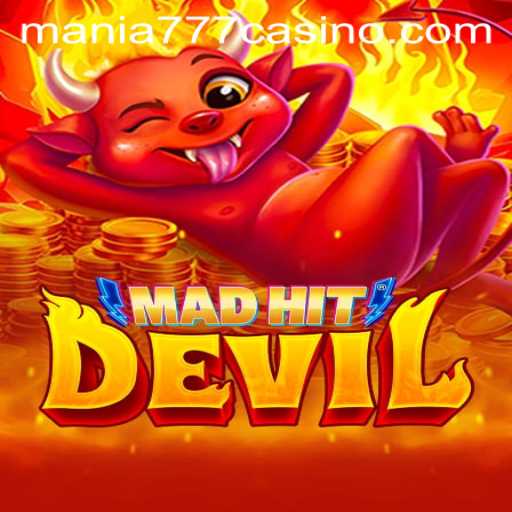 Unveiling MadHitDevil at Mania777 Casino