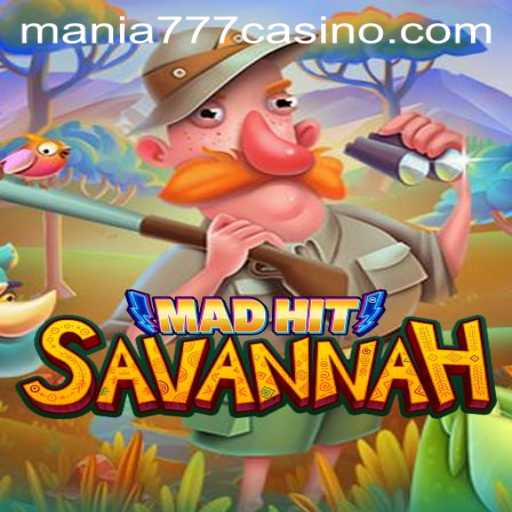 MadHitSavannah: A Thrilling Adventure in Mania777 Casino