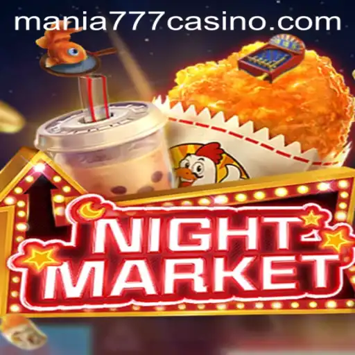 Exploring NIGHTMARKET at Mania777 Casino