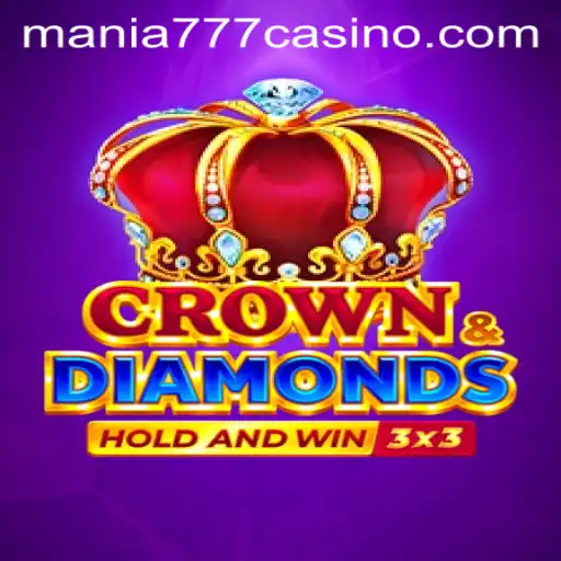 A Comprehensive Guide to the Thrilling Game of Crowndiamonds at Mania777 Casino