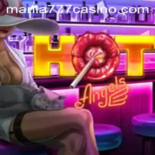 HotAngels: A Dazzling New Phenomenon at Mania777 Casino