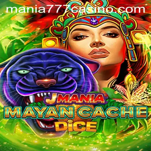 Exploring the Thrills of JManiaMayanCacheDice at Mania777 Casino