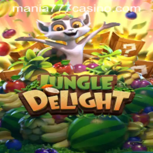 Exploring JungleDelight at Mania777 Casino