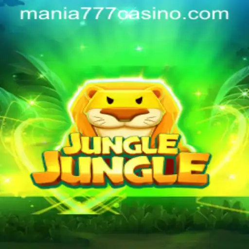 Explore the Exciting World of JungleJungle at Mania777 Casino