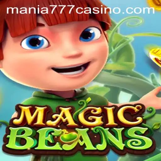Discover the Exciting World of MAGICBEANS at Mania777 Casino