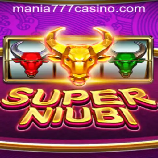 SuperNiubi: The New Sensation at Mania777 Casino