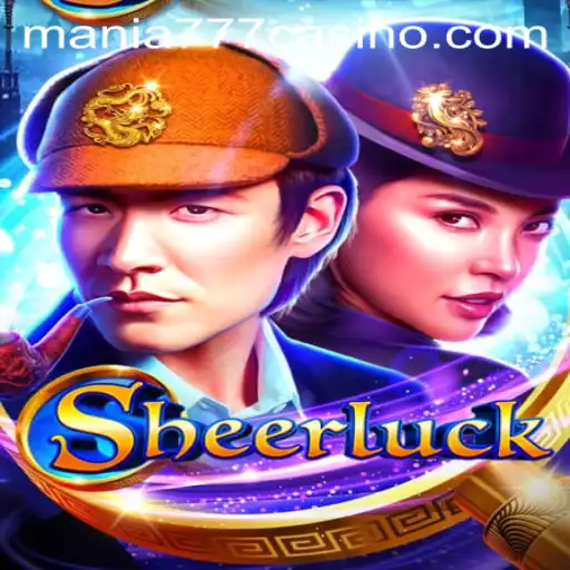 Discover the Exciting World of Sheerluck at Mania777 Casino