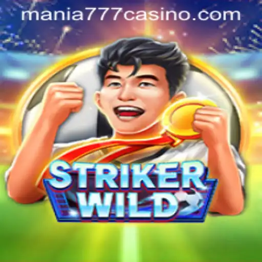 Explore the Thrills of StrikerWILD at Mania777 Casino