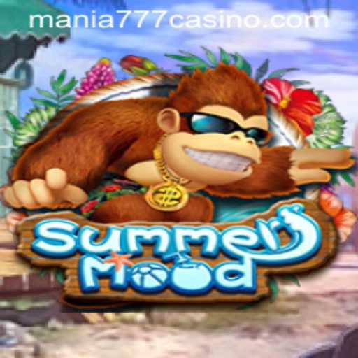 Exploring the Excitement of SummerMood at Mania777 Casino