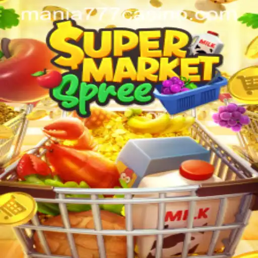 Unpacking the Thrilling World of SupermarketSpree at Mania777 Casino