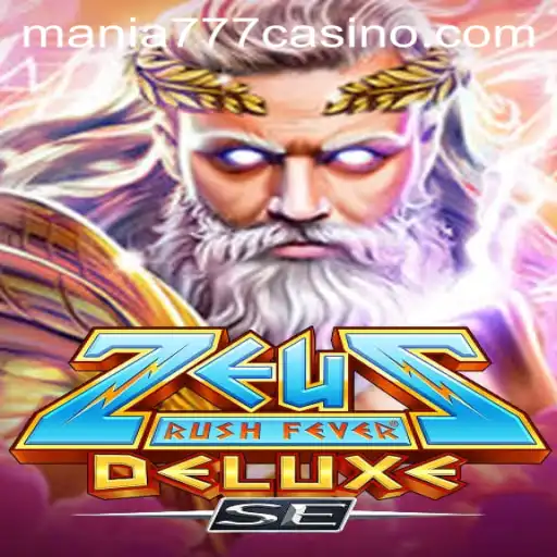 Unveiling the Thrills of ZeusRushFeverDeluxeSE at Mania777 Casino